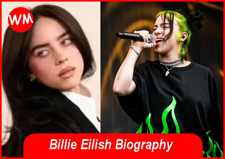 Billie Eilish Biography