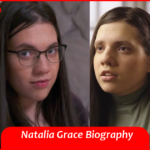 Natalia Grace Biography