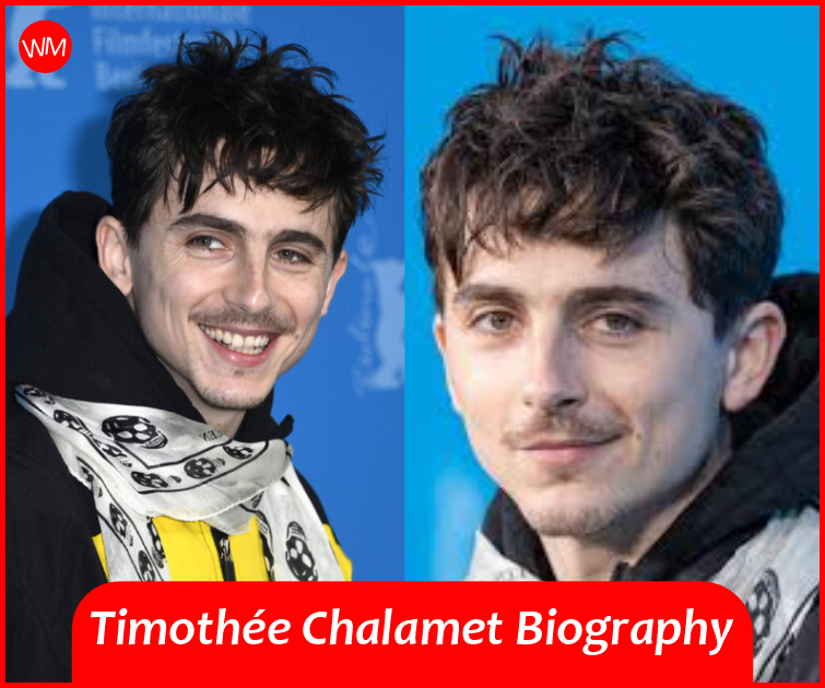 Timothée Chalamet Biography