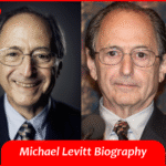Michael Levitt Biography